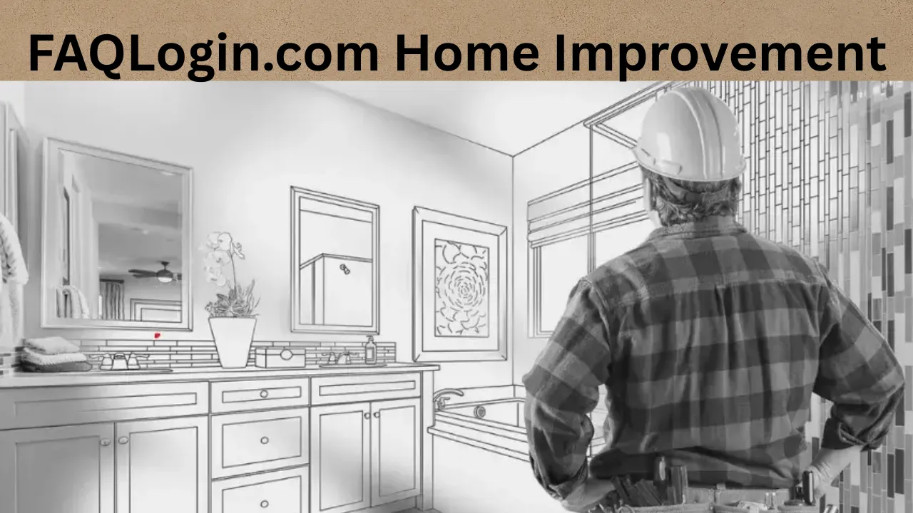FAQLogin.com Home Improvement