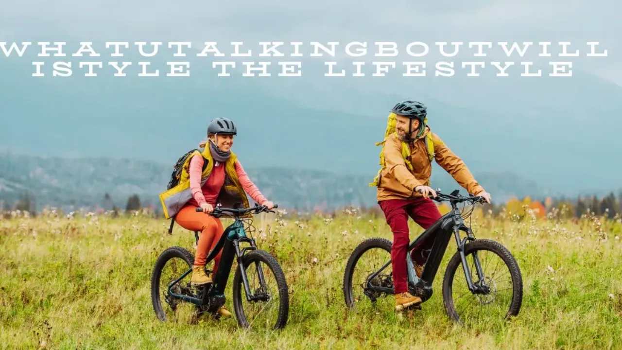 Lifestyle Whatutalkingboutwillistyle